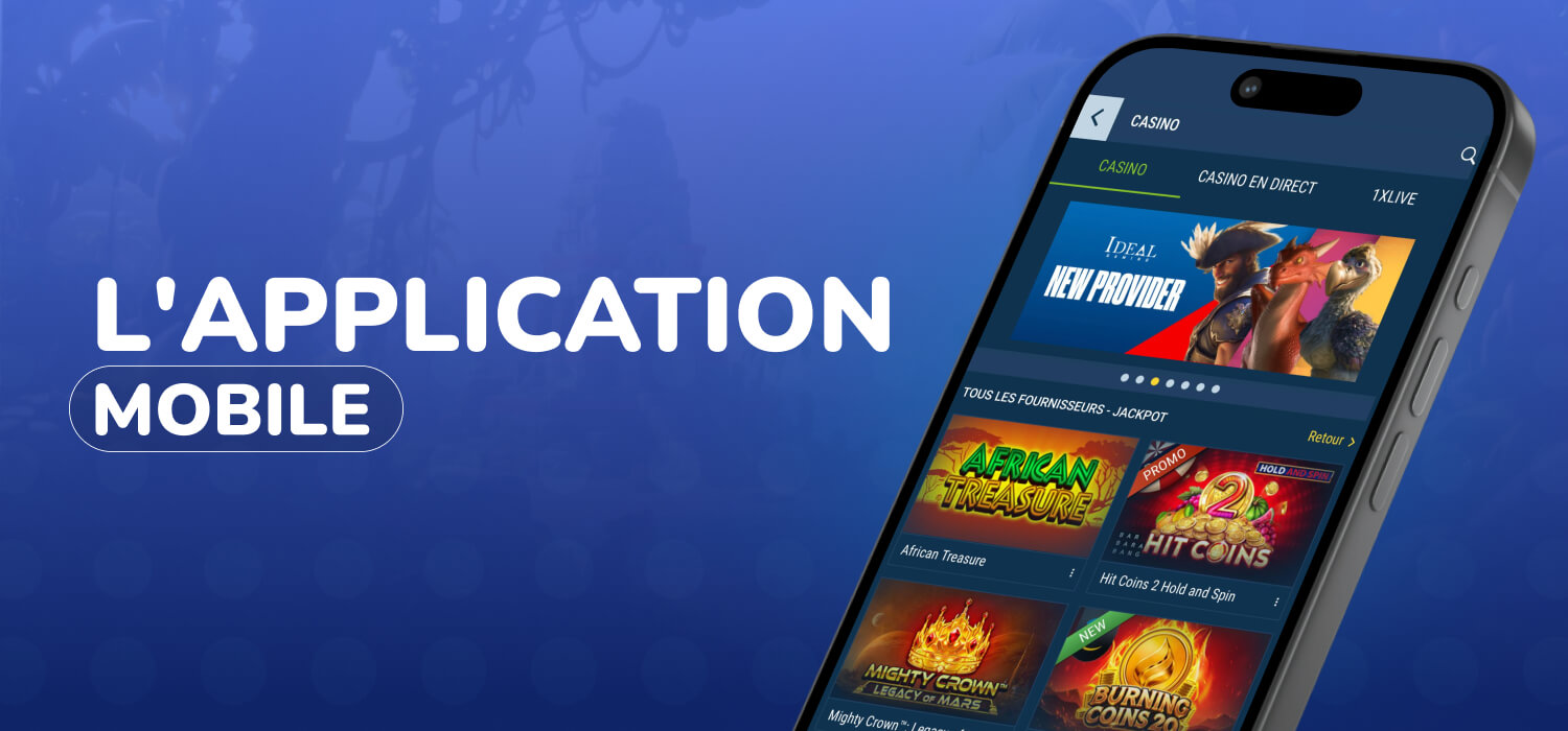 L'application mobile 1xbet en bref