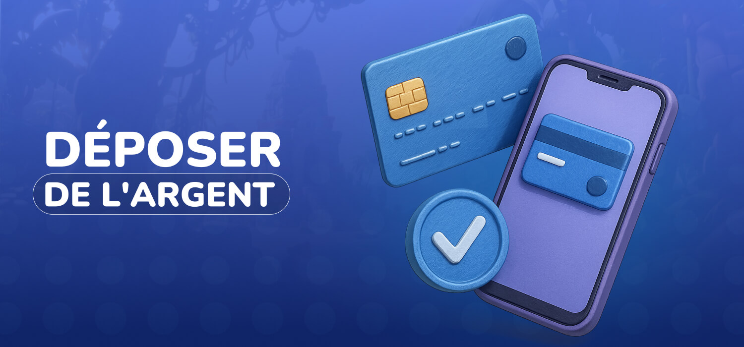 Déposer de l'argent sur 1xbet