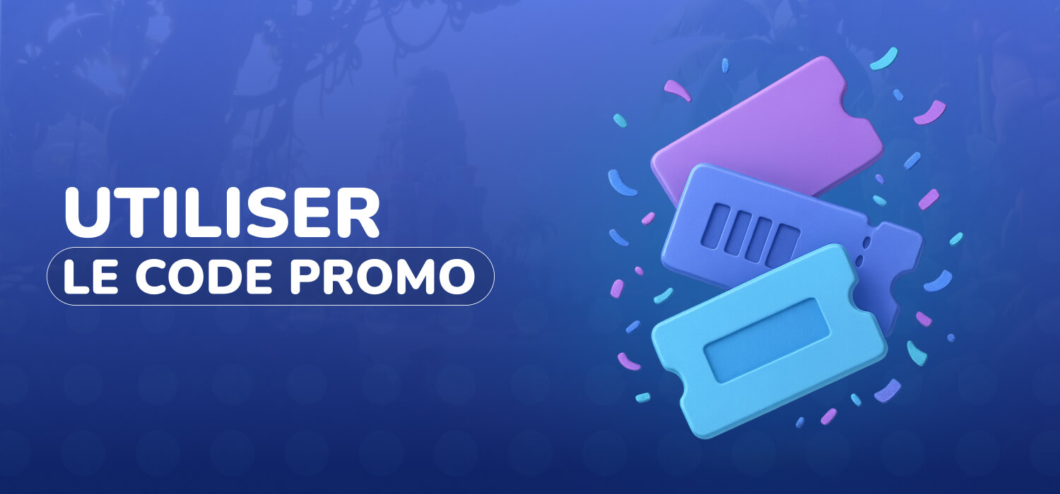 Utiliser le code promo